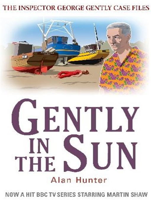 Title details for Gently in the Sun by Alan Hunter - Available